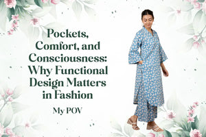 Pockets, Comfort, and Consciousness: Why Functional Design Matters in Fashion