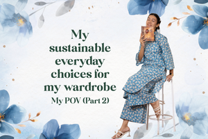 My Sustainable Everyday Choices For My Wardrobe - Part 2