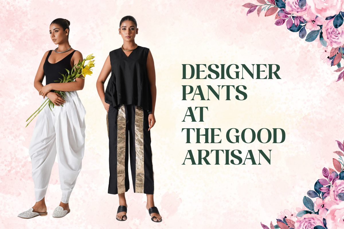 Designer Pants at The Good Artisan