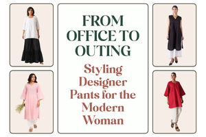 From Office to Outing: Styling Designer Pants for the Modern Woman