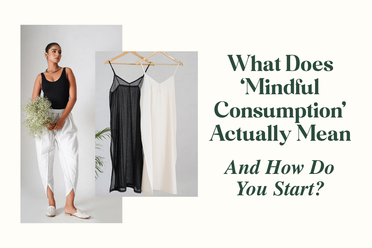 What Does 'Mindful Consumption' Actually Mean - And How Do You Start?