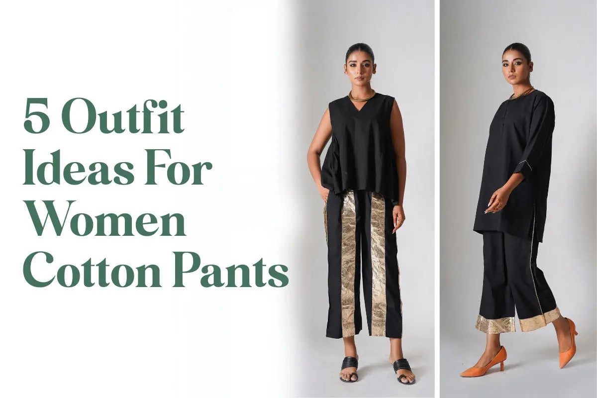 5 Outfit Ideas For Women Cotton Pants